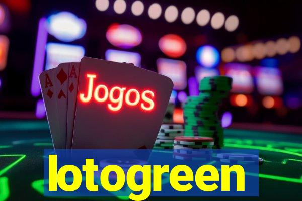 lotogreen