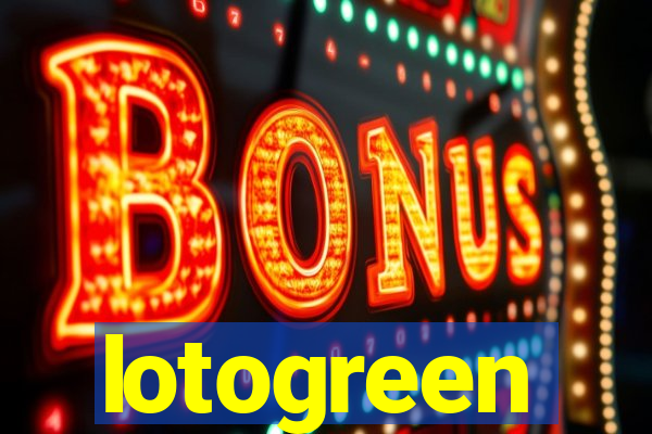 lotogreen