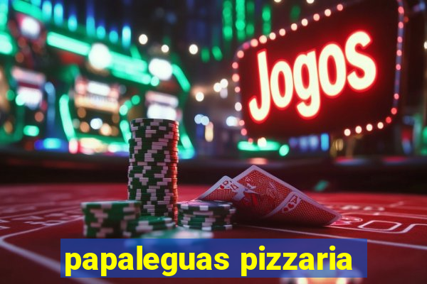 papaleguas pizzaria