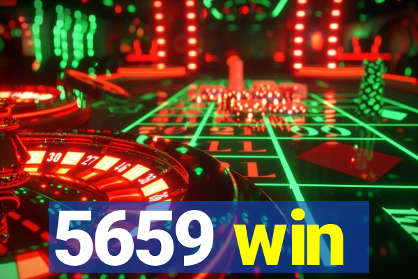 5659 win