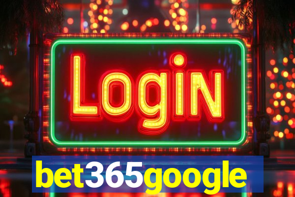 bet365google