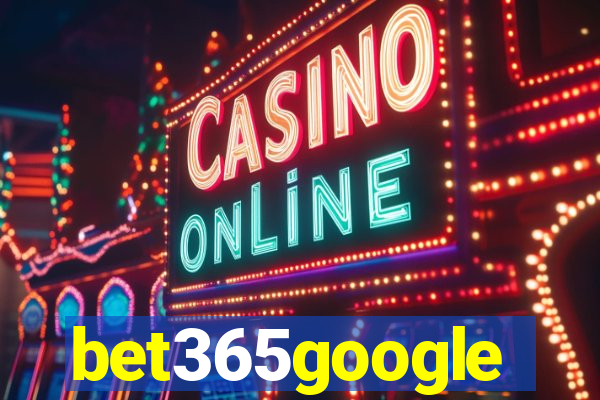 bet365google