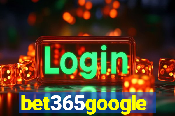 bet365google