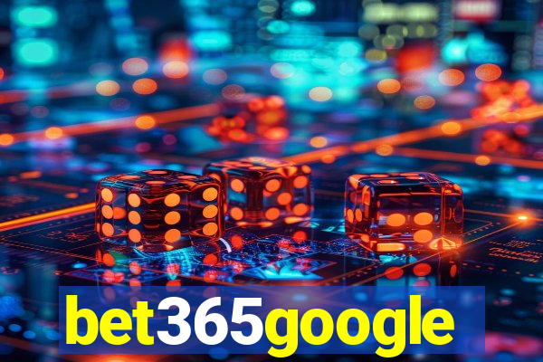 bet365google