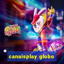 canaisplay globo