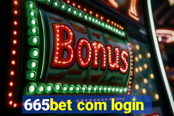 665bet com login