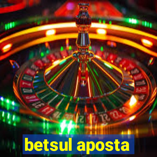 betsul aposta