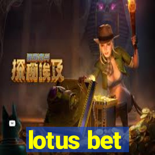 lotus bet