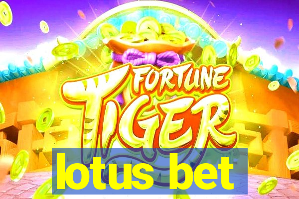 lotus bet