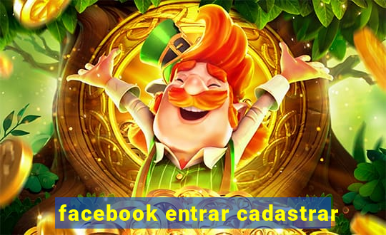 facebook entrar cadastrar