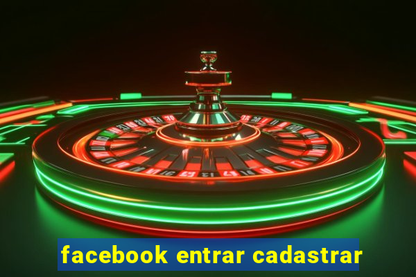 facebook entrar cadastrar