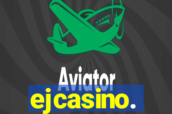 ejcasino.