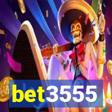 bet3555