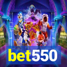 bet550