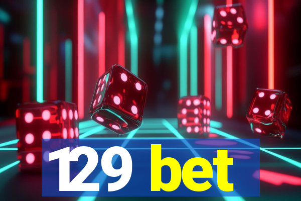 129 bet