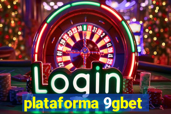 plataforma 9gbet