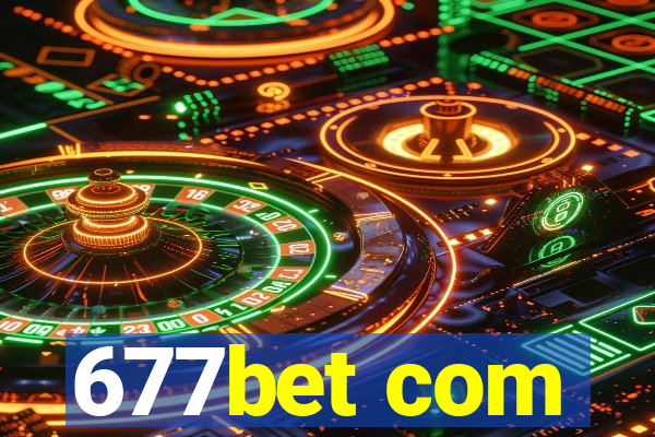 677bet com