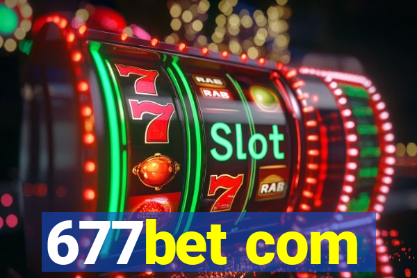 677bet com