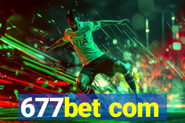 677bet com