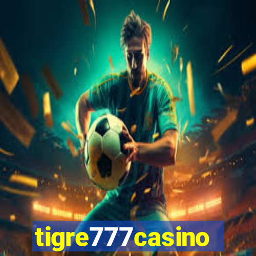 tigre777casino