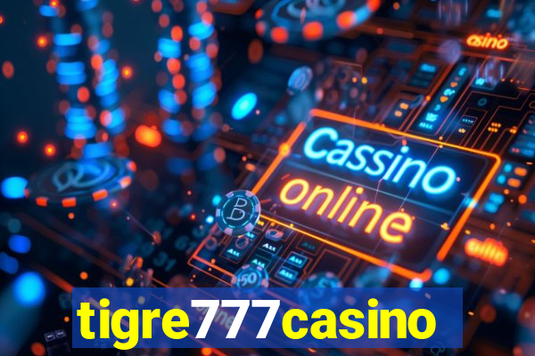 tigre777casino