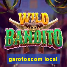 garotoscom local