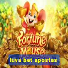 luva bet apostas