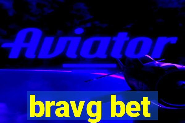 bravg bet