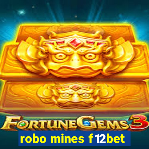 robo mines f12bet