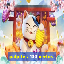 palpites 100 certos