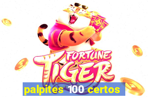 palpites 100 certos