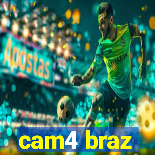 cam4 braz