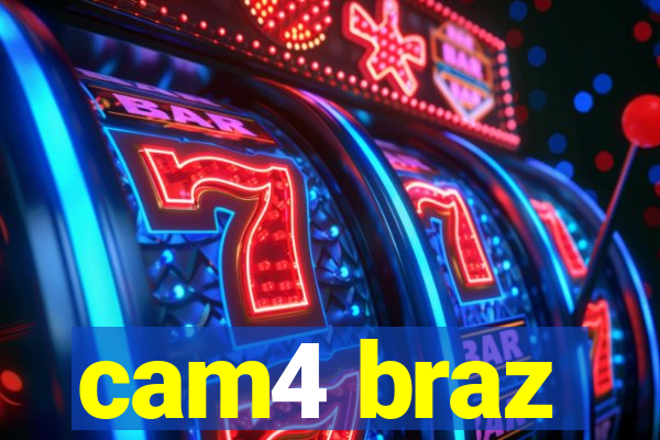 cam4 braz