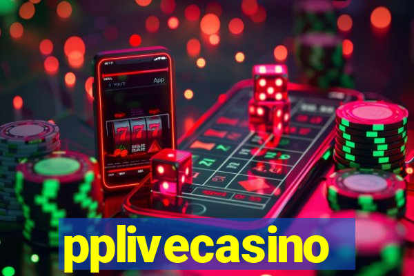 pplivecasino