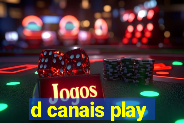 d canais play