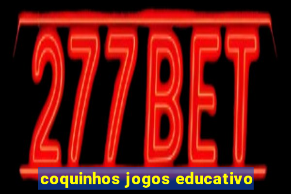 coquinhos jogos educativo