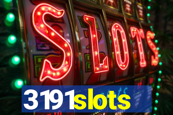 3191slots