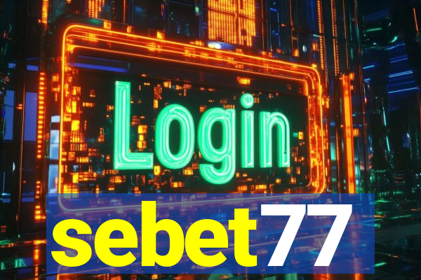 sebet77