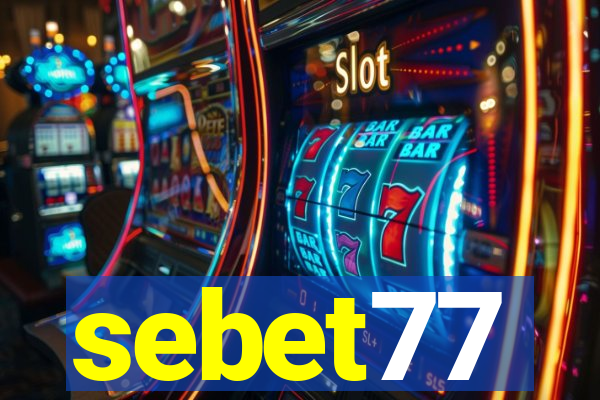 sebet77