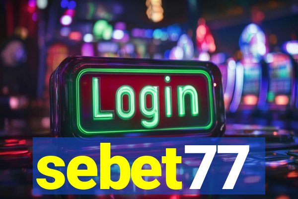 sebet77