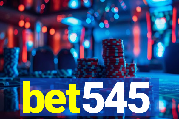 bet545