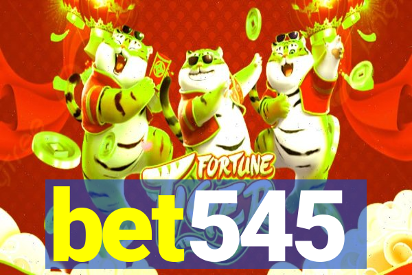 bet545