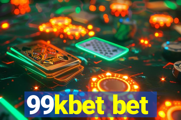 99kbet bet