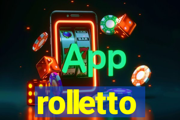 rolletto