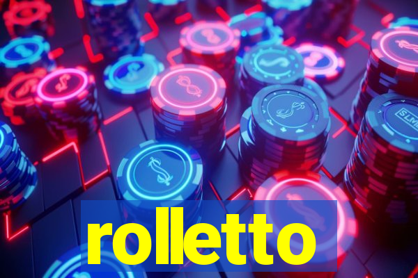 rolletto