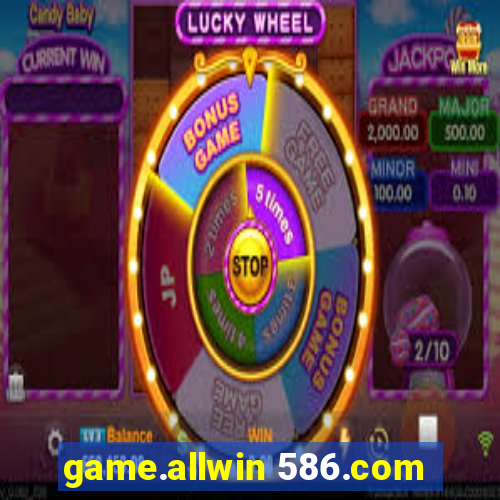 game.allwin 586.com