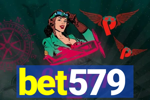 bet579