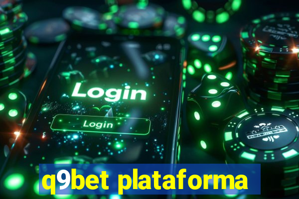 q9bet plataforma