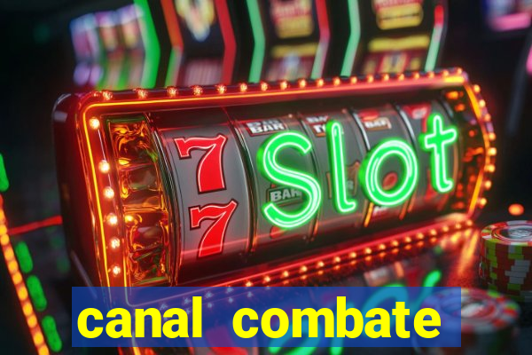 canal combate online ao vivo multicanais