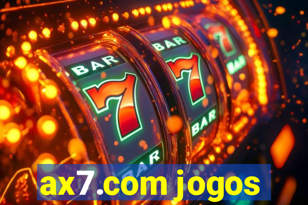 ax7.com jogos